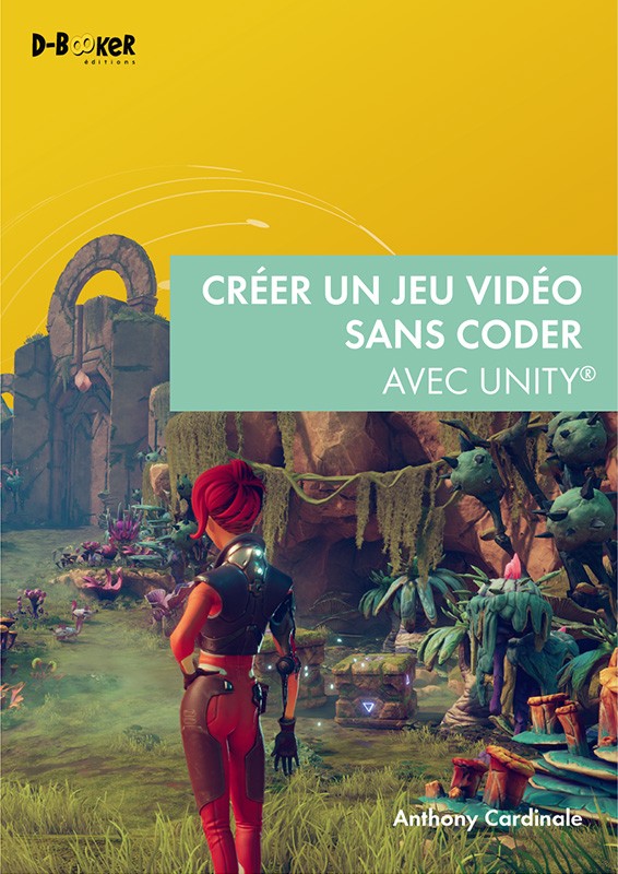 Créer un jeu vidéo sans coder avec Unity